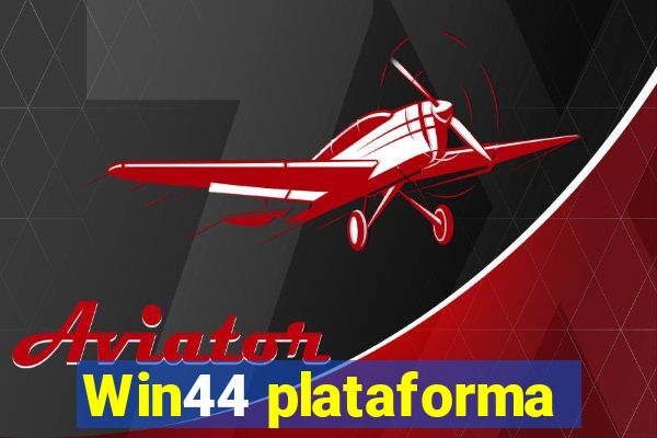 Win44 plataforma